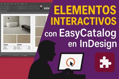 Miniatura de un tutorial sobre cómo paginar elementos interactivos en Adobe InDesign usando EasyCatalog, con ejemplo de catálogo y diseño gráfico.